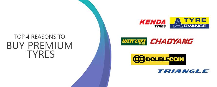 Top 4 Reasons to Buy Premium Tyres