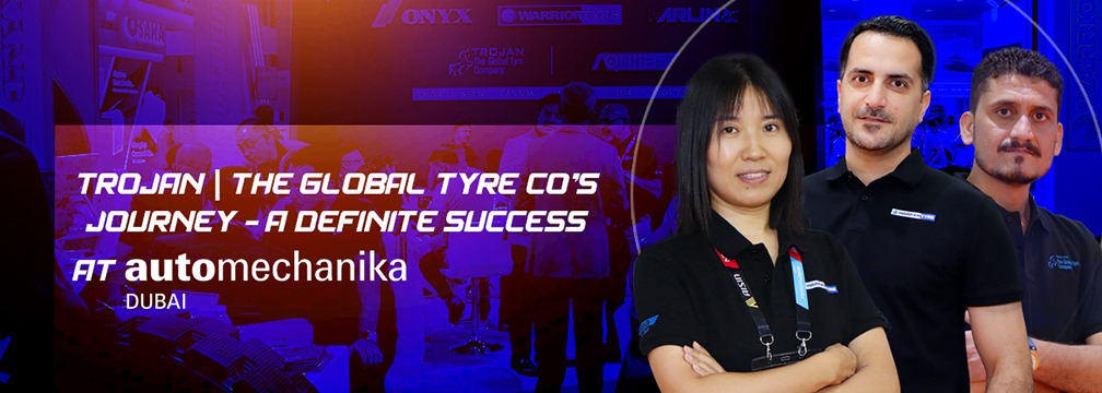Trojan | The Global Tyre Company Tyre co's Journey - A Definite Success
