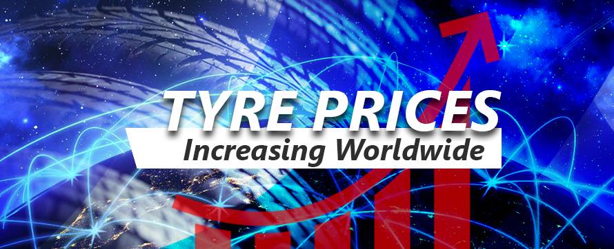 Tyre Prices Increasing Worldwide