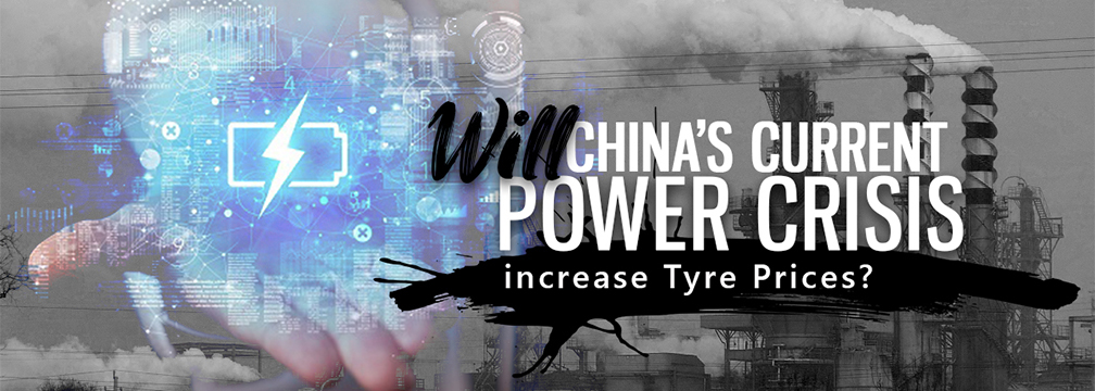 China power crisis tyre prices