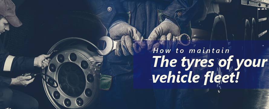 Maintain the Tyres of Your Vehicle Fleet