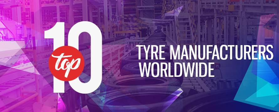 top 10 tyre manufacturers worldwide