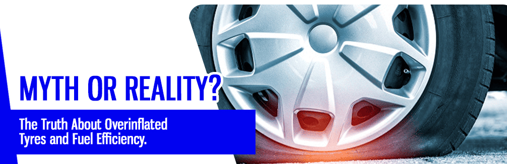 Overinflated Tyres and Fuel Efficiency