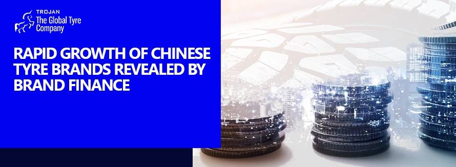 Rapid Growth of Chinese Tyre Brands Revealed by Brand Finance