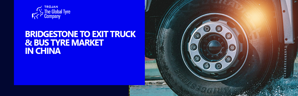 bridgestone to exit truck bus tyre market in china 1