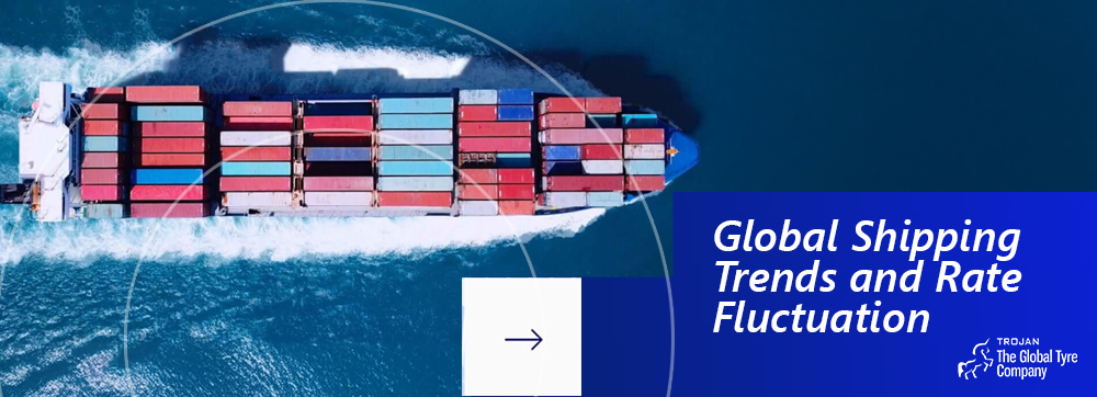 Global Shipping Trends and Rate Fluctuations