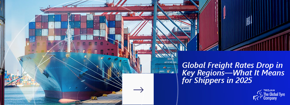 Global Freight Rates Drop in Key Regions—What It Means for Shippers in 2025